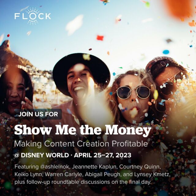 Join us at Disney World April 25-27, 2023 as we learn how to make content creation profitable. Use code Facebook for $50 off your ticket. 

#flockpresents #omgflock #orlandoblogger #orlandoconference #contentcreator #disneycreators